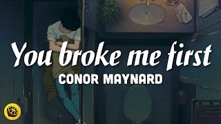 You broke me first (vietsub\/lyrics) - Tate McRae (Conor Maynard cover) \/\/ Mellow Lemon