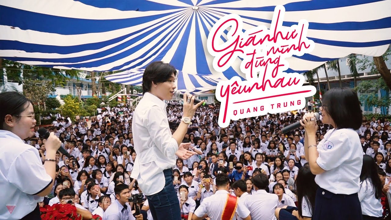 GIÁ NHƯ MÌNH ĐỪNG YÊU NHAU - Quang Trung | Live at THPT Nguyễn Du bùa yêu bích phương mp3 download