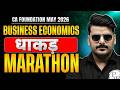 CA Foundation Business Economics: Dhakad Marathon | CA Foundation Economics | May 26 | Love Kaushik