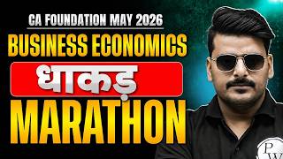 CA Foundation Business Economics: Dhakad Marathon | CA Foundation Economics | May 26 | Love Kaushik