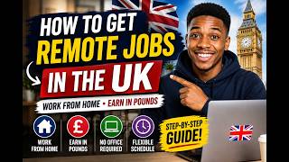 How to Get Remote Jobs in the UK in 2026 | Work From Home & Earn Online