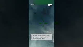 Centcom Releases Video Of Airstrikes On Irans Drone Capabilities