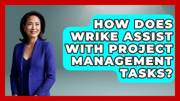 How Does Wrike Assist With Project Management Tasks? | The Project Manager Toolkit News