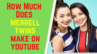 How Much Does Merrell Twins Make On YouTube, Merrell Twins Net Worth
