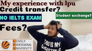 Credit transfer program | lovely professional university | how  I came to uk without a degree?? Profile