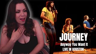 JOURNEY “Anyway You Want It”| REACTION! First Time Hearing! Live in Houston! #journey #reatcion