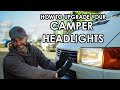 HOW TO FIT A HEADLIGHT WIRING LOOM AND NEW BULBS TO YOUR CAMPER.