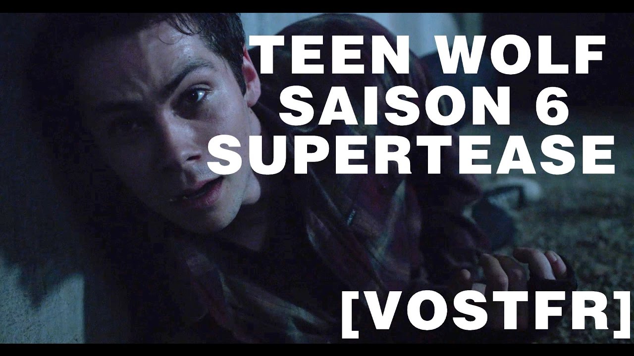 Teen Wolf Season 6 Supertease Trailer [VOSTFR] [HD] - YouTube