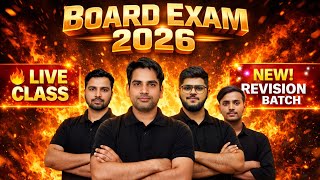 LIVE - Revision Batch रिवीजन सिरीज For Board Exam 2026 ( All Board )