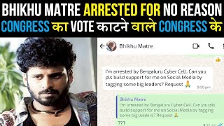 Bhikhu Matre arrested by Karnataka Police, Congress is losing battle due to their leaders.
