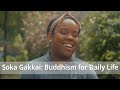 Soka Gakkai: Buddhism for Daily Life