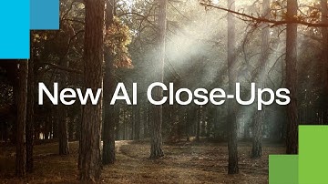 Save Time with New AI Close-ups