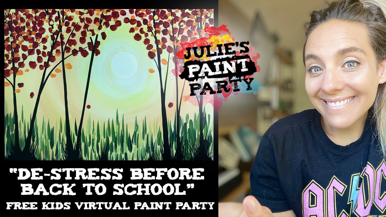 Destress Before Back To School FB LIVE Paint Party with Julie's Paint