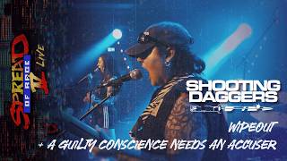SHOOTING DAGGERS - WIPEOUT & A GUILTY CONSCIENCE NEEDS AN ACCUSER [LIVE AT SPREAD OF RAGE 2025]