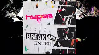 Hyper and Blue Stahli - Break and Enter