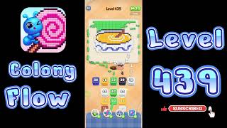 Colony Flow Level 439 Walkthrough | All Gameplay Solution | Go Answer