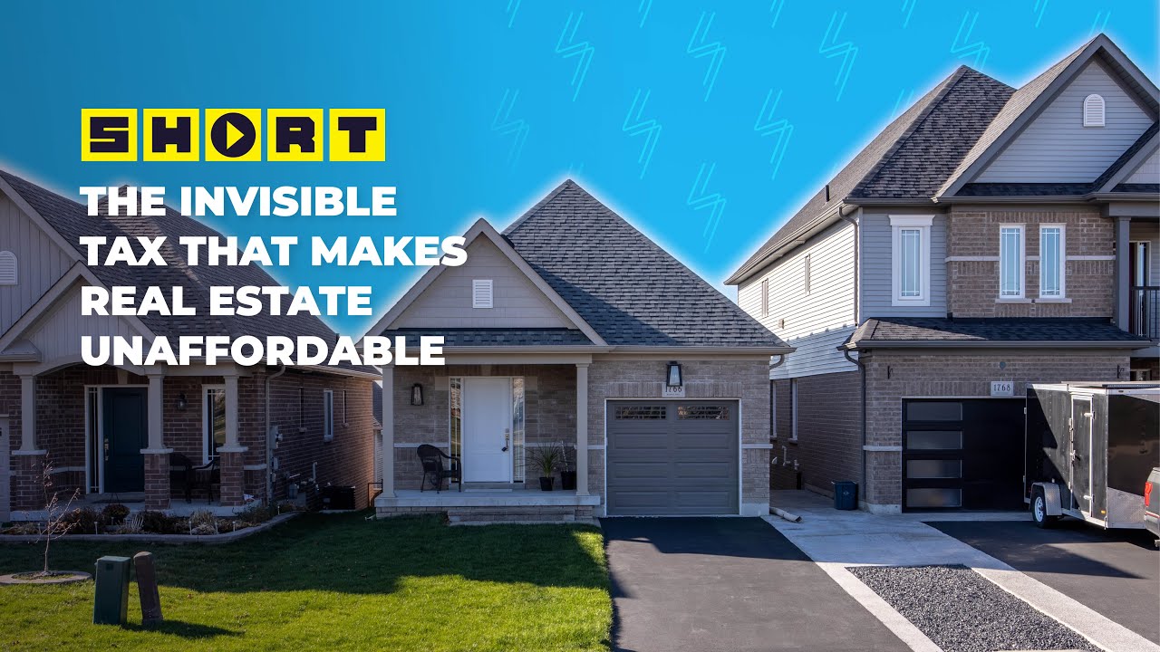 Out of House and Home The Invisible Tax That Makes Real Estate