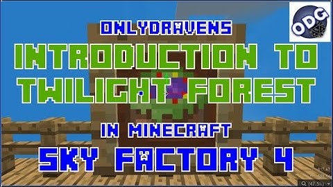 Minecraft - Sky Factory 4 - Introduction to the Twilight Forest - Advancements