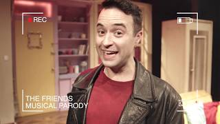 Friendsical Trailer - The Musical Parody