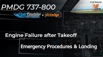 Engine Failure After Takeoff | Full ATC | PilotEdge | PMDG 737 Tutorial Series