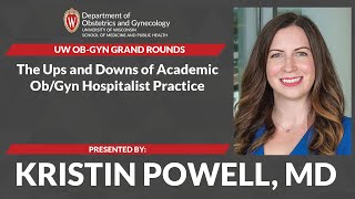 Kristin Powell MD Grand Rounds 2022