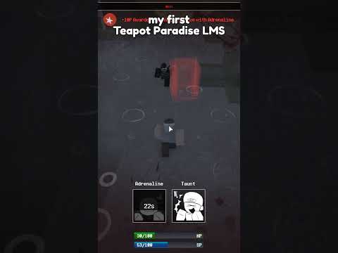 My First Teapot Paradise LMS Roblox Dieofdeath Lastmanstanding
