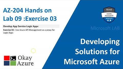 okay azure | AZ 204 | Lab 09 | Exercise 03