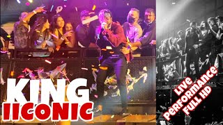@King IICONIC song • iconic Live performance • Sir Raja •