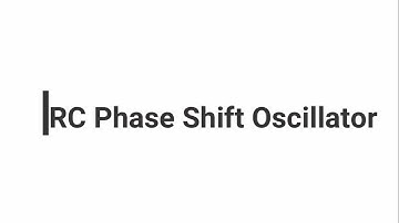 Unit 5 : RC Phase Shift Oscillator