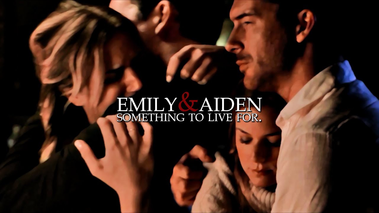 Emily & Aiden ∞ Something to live for. [2x01-3x22]