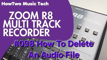 #098 How To Delete An Audio File ZOOM R8