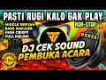 [HD MUSIC] DJ CEK SOUND PEMBUKA ACARA NONSTOP - FULLBASS ANDALAN SOUNDMAND 🔊