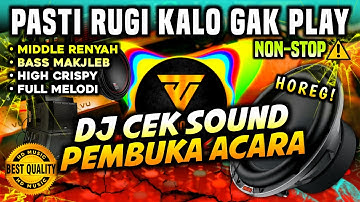 [HD MUSIC] DJ CEK SOUND PEMBUKA ACARA NONSTOP - FULLBASS ANDALAN SOUNDMAND 🔊