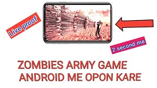 zombies army game Android opan kese kare  how to zombies army Android game opan opan mobile zombies screenshot 4