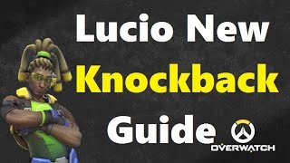 Everything You Need To Know About Lucios New Knockback Overwatch Lucio Right Clickboop