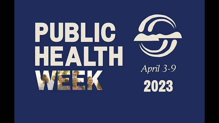 National Public Health Week, April 3-9, 2023