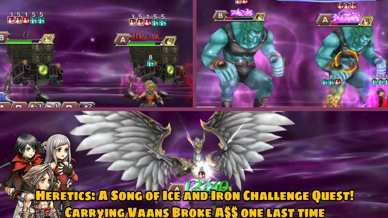 DFFOO Global: Heretics: A Song of Ice & Iron Challenge Quest! Carrying Vaans broke a$$ one last time