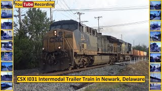 CSX I031 Intermodal Trailer Train in Newark, Delaware - YouTube Recording