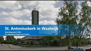 St Antoniuskerk Waalwijk, 27 april 2024,  H.Mis aanvang 18.30u