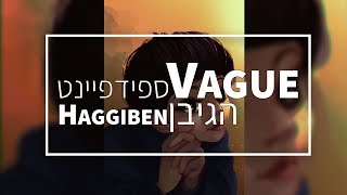 Vague [ספידפיינט]