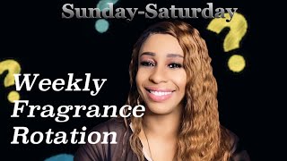 Weekly Fragrance Rotation/What have I been wearing this week?/Perfume Collection2020