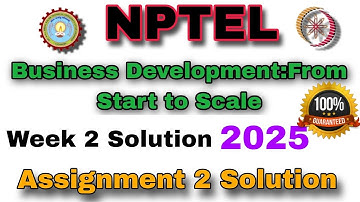 Business Development Week 2 Assignment 2 Solution #week2 #nptel