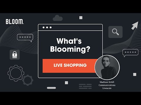 Live Shopping with Livescale | What's Blooming?