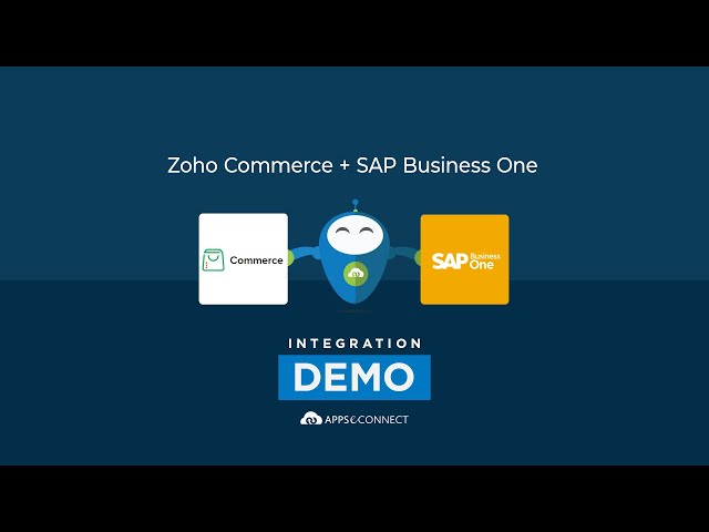 Integrate SAP Business One and Zoho Commerce | APPSeCONNECT