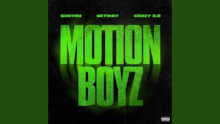 MOTION BOYZ (feat. Getway & Crazy 2.0)