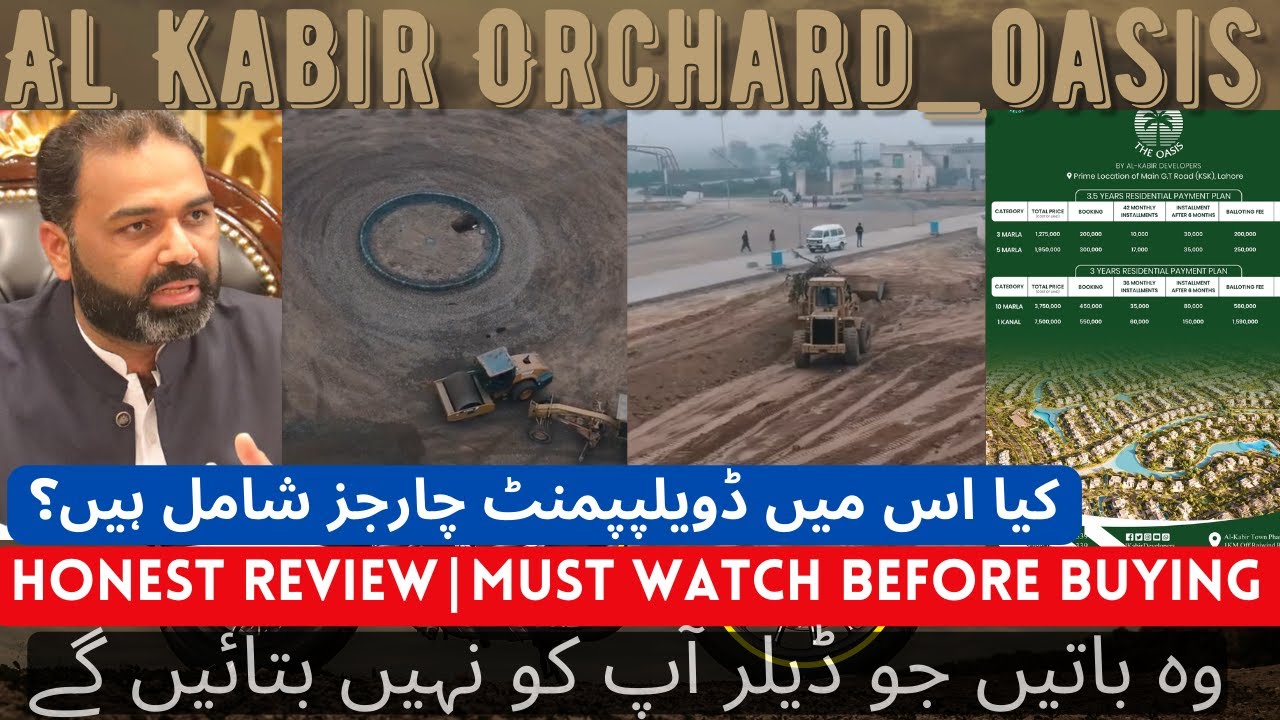 Al Kabir Orchard New Deal Detailed Honest Analysis | Al Kabir Orchard The Oasis Block Honest Review