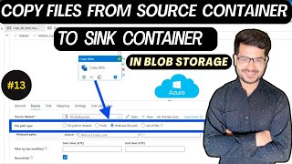 Copy Files From One Container To Another Container In BLOB Storage Account | Copy Activity Class-13