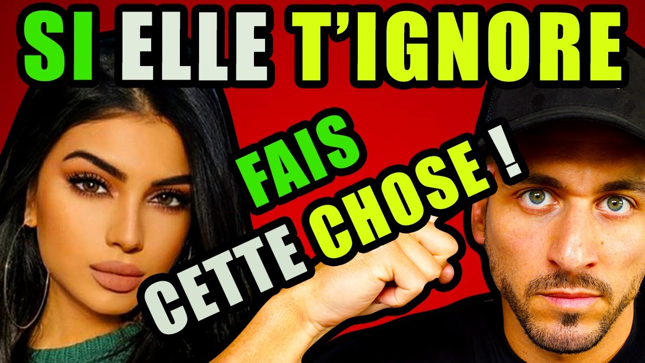 ELLE NE ME CALCULE PAS, COMMENT FAIRE ?