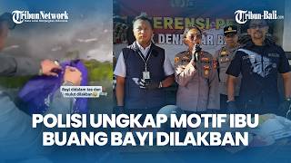 Polisi Ungkap Motif Ibu Buang Bayi Dilakban di Jalan Imam Bonjol Denpasar