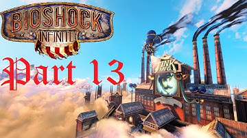 Bioshock Infinite Part 13: Finkton Proper